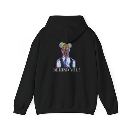 Behind You! - Heavy Blend Hoodie